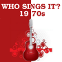 icon Who Sings It? 1970s Hits
